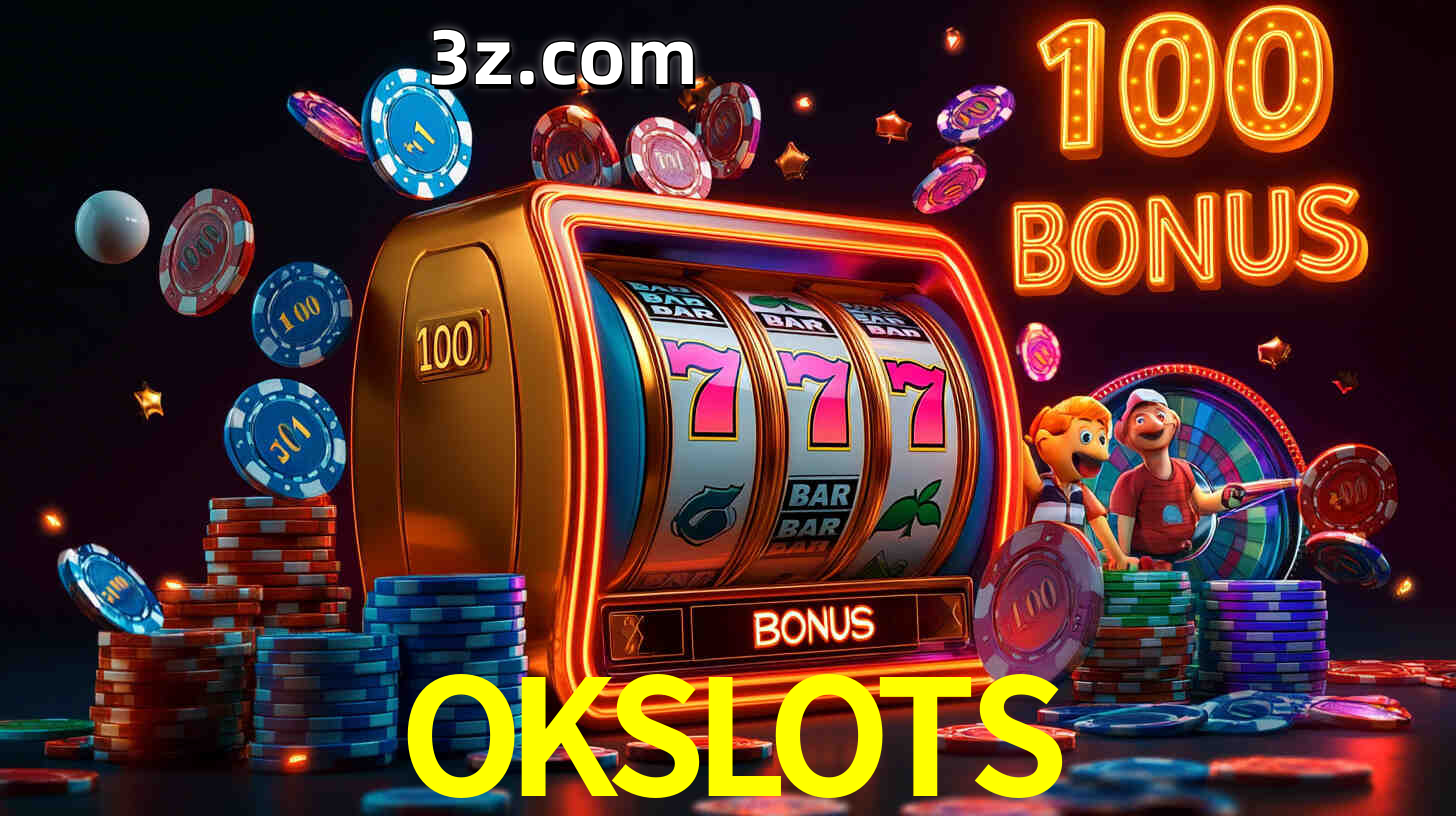 OKSLOTS com Bônus especiais
