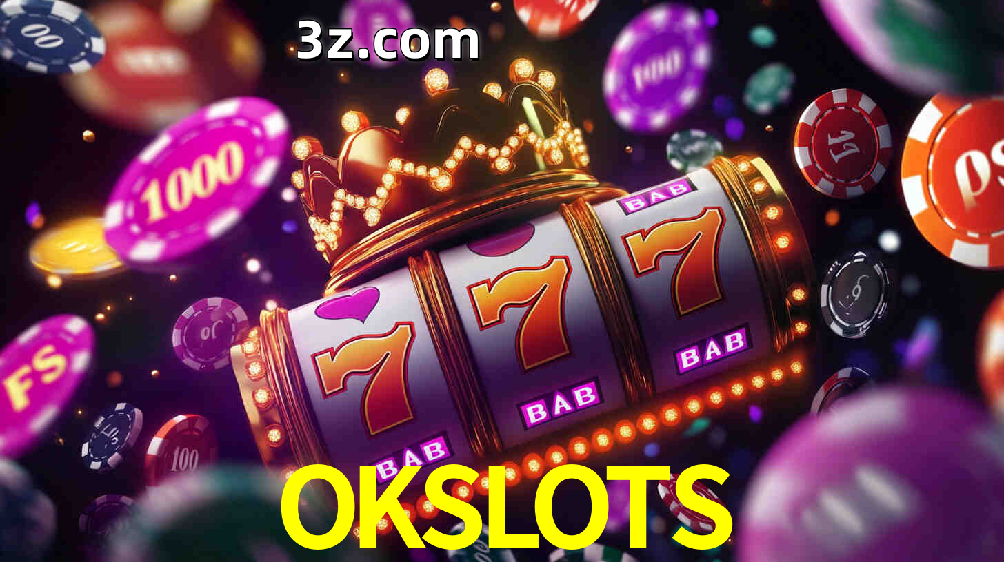 Apostas altas nos Slots OKSLOTS